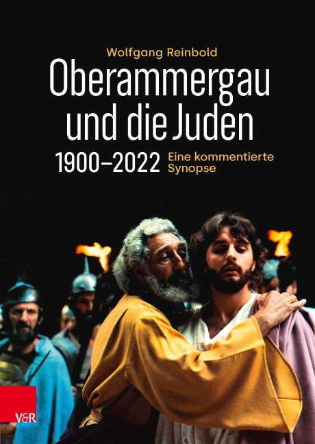 Oberammergau und die Juden 1900-2022 - Wolfgang Reinbold