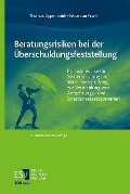 Cover-Bild zum Titel 'Beratungsrisiken bei der Überschuldungsfeststellung' von 'Sebastian Frank, Thomas Uppenbrink'