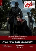 Cover-Bild zum Titel 'Non puoi dire sul serio - Colpi nel buio ep. #1' von 'Serena Aronica'