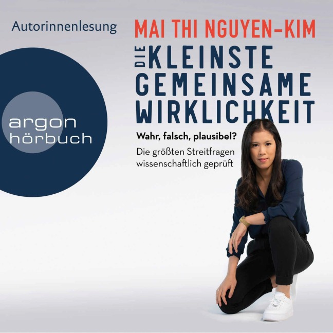 Die kleinste gemeinsame Wirklichkeit - Mai Thi Nguyen-Kim