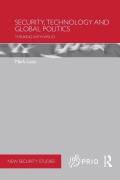 Cover-Bild zum Titel 'Security, Technology and Global Politics' von 'Mark Lacy'