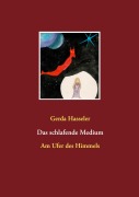 Cover-Bild zum Titel 'Das schlafende Medium' von 'Gerda Hasseler'