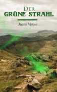 Cover-Bild zum Titel 'Der grüne Strahl' von 'Jules Verne'