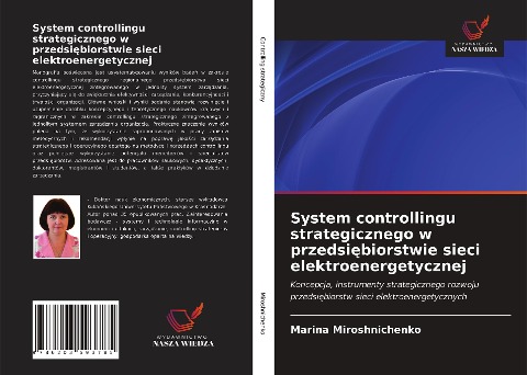 System controllingu strategicznego w przedsi¿biorstwie sieci elektroenergetycznej - Marina Miroshnichenko