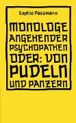Cover-Bild zum Titel 'Monologe angehender Psychopathen' von 'Sophie Passmann'