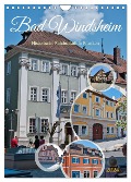 Bad Windsheim - Historische Reichsstadt in Franken (Wandkalender 2024 DIN A4 hoch), CALVENDO Monatskalender - Jessica Meisenzahl