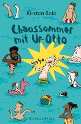 Chaossommer mit Ur-Otto - Kirsten Boie