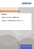 Cover-Bild zum Titel 'Angst vor dem Double Dip' von 'R. Reuter'