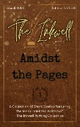 The Inkwell presents: Amidst the Pages - The Inkwell