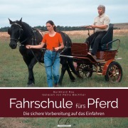 Cover-Bild zum Titel 'Fahrschule fürs Pferd' von 'Burkhard Rau'