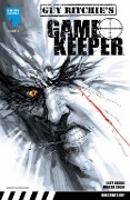Cover-Bild zum Titel 'GUY RITCHIE: GAMEKEEPER, Issue 5' von 'Andy Diggle'