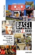 Basel aus 2. Hand - Michael Koschmieder