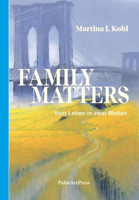 Family Matters - Martina J. Kohl