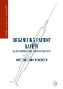 Cover-Bild zum Titel 'Organizing Patient Safety' von 'Kirstine Zinck Pedersen'