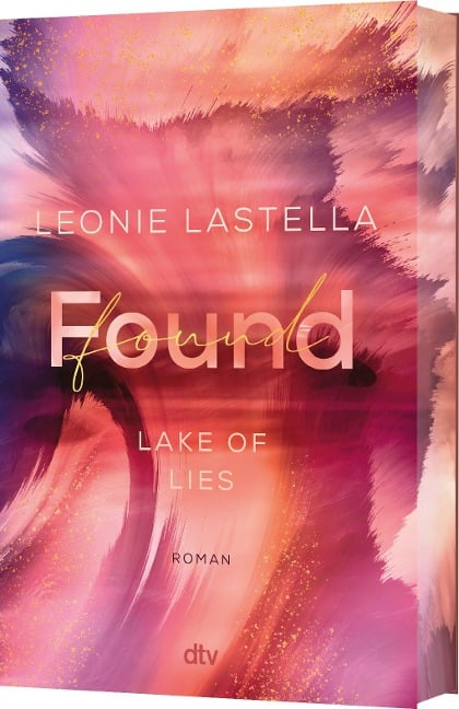 Lake of Lies - Found - Leonie Lastella