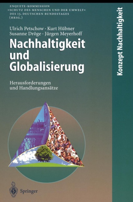 Nachhaltigkeit und Globalisierung - Ulrich Petschow, Kurt Hübner, Susanne Dröge, Jürgen Meyerhoff