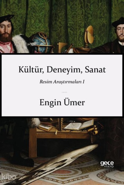 Kültür, Deneyim, Sanat - Engin Ümer