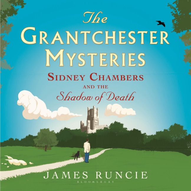 Sidney Chambers and The Shadow of Death - James Runcie