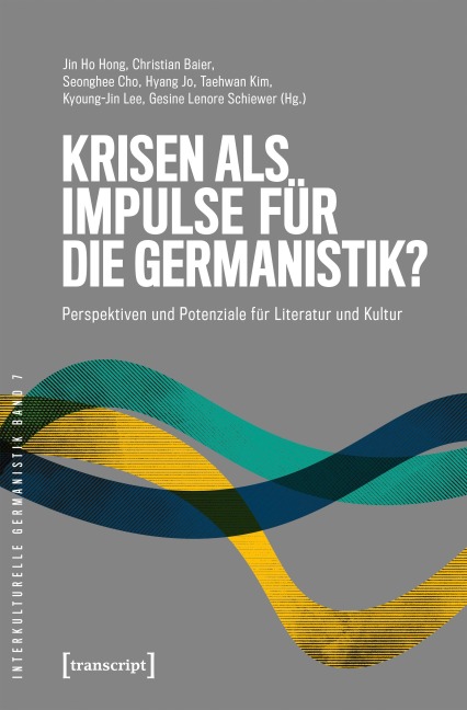 Krisen als Impulse für die Germanistik? - 