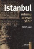 Cover-Bild zum Titel 'Ruhunu Arayan Sehir Istanbul' von 'Murat Akan'
