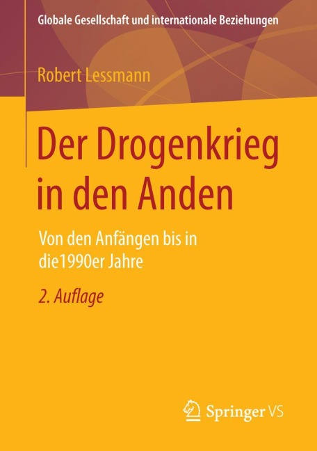 Der Drogenkrieg in den Anden - Robert Lessmann