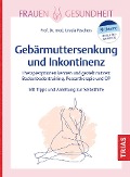 Cover-Bild zum Titel 'Frauengesundheit: Gebärmuttersenkung und Inkontinenz' von 'Ursula Peschers'