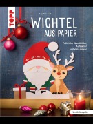 Cover-Bild zum Titel 'Wichtel aus Papier (kreativ.kompakt.)' von 'Anja Ritterhoff'
