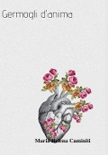 Cover-Bild zum Titel 'Germogli d'anima' von 'Maria Helena Caminiti'