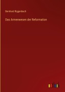 Cover-Bild zum Titel 'Das Armenwesen der Reformation' von 'Bernhard Riggenbach'