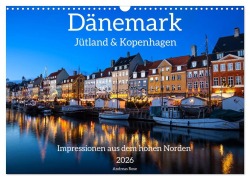 Cover-Bild zum Titel 'Dänemark - Jütland & Kopenhagen, Impressionen aus dem hohen Norden (Wandkalender 2026 DIN A3 quer), CALVENDO Monatskalender' von 'Andreas Rose'