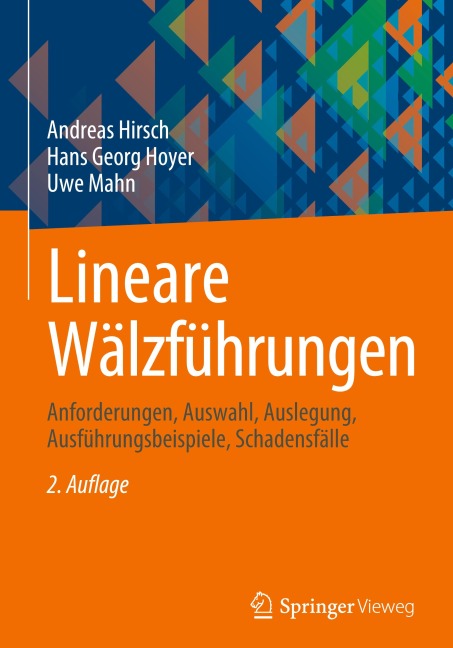 Lineare Wälzführungen - Andreas Hirsch, Uwe Mahn, Hans Georg Hoyer