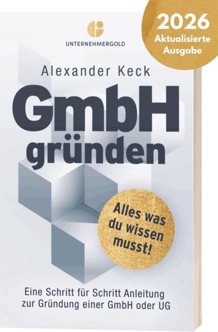GmbH gründen - Alexander Keck
