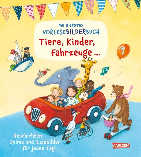 Mein erstes Vorlese-Bilder-Buch: Tiere, Kinder, Fahrzeuge und noch viel mehr - Günther Jakobs, Anna Taube, Annette Moser, Julia Hofmann