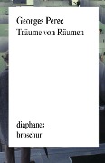 Cover-Bild zum Titel 'Träume von Räumen' von 'Georges Perec'