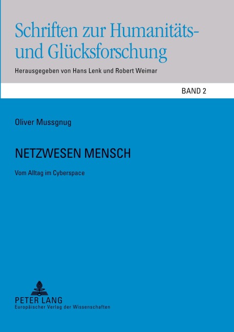 Netzwesen Mensch - Oliver Mussgnug