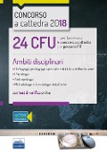 24 CFU per l'accesso a concorsi a cattedra e percorsi FIT. Ambiti disciplinari: Pedagogia, Psicologia, Antropologia, Metodologie e tecnologie didattiche - 