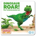 Dinosaur Roar! The Tyrannosaurus Rex - Peter Curtis, Jeanne Willis