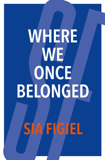 Where We Once Belonged - Sia Figiel