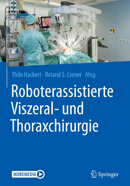 Roboterassistierte Viszeral- und Thoraxchirurgie - 