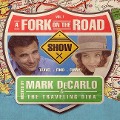 A Fork on the Road, Vol. 1 - 
