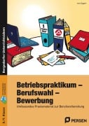 Cover-Bild zum Titel 'Betriebspraktikum - Berufswahl - Bewerbung' von 'Jens Eggert'