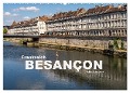 Frankreich - Besançon (Wandkalender 2024 DIN A2 quer), CALVENDO Monatskalender - Peter Schickert