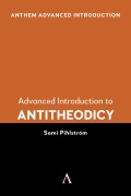 Cover-Bild zum Titel 'Advanced Introduction to Antitheodicy' von 'Sami Pihlström'