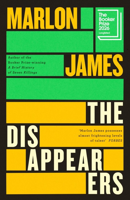 The Disappearers - Marlon James