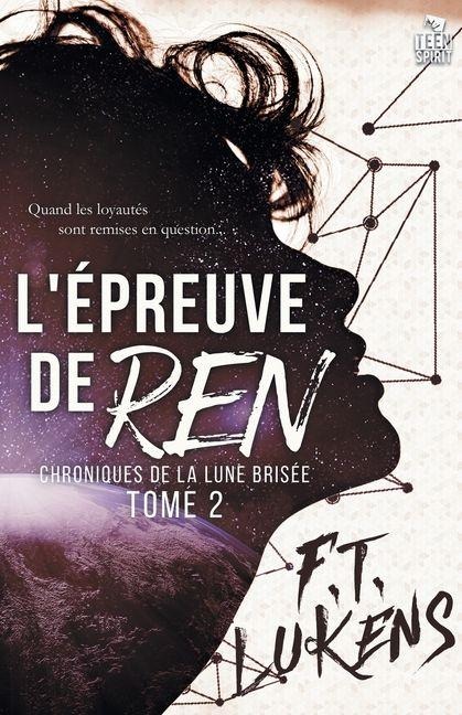 L'épreuve de Ren - F T Lukens