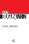 Cover-Bild zum Titel 'Dün. Bugün, Yarin' von 'Can Akcay'