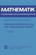 Wahrscheinlichkeitsrechnung und mathematische Statistik - Otfried Beyer, Horst Hackel, Volkmar Pieper, Jürgen Tiedge
