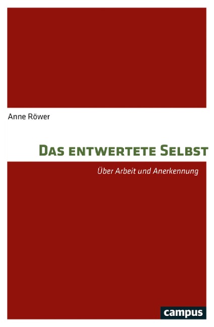Das entwertete Selbst - Anne Röwer