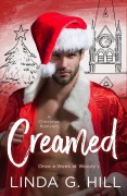 Cover-Bild zum Titel 'Creamed: A Christmas Romcom (Once a Week at Woody's)' von 'Linda G. Hill'