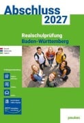 Cover-Bild zum Titel 'Abschluss 2027 - Realschule Baden-Württemberg - Aufgabenband' von ''